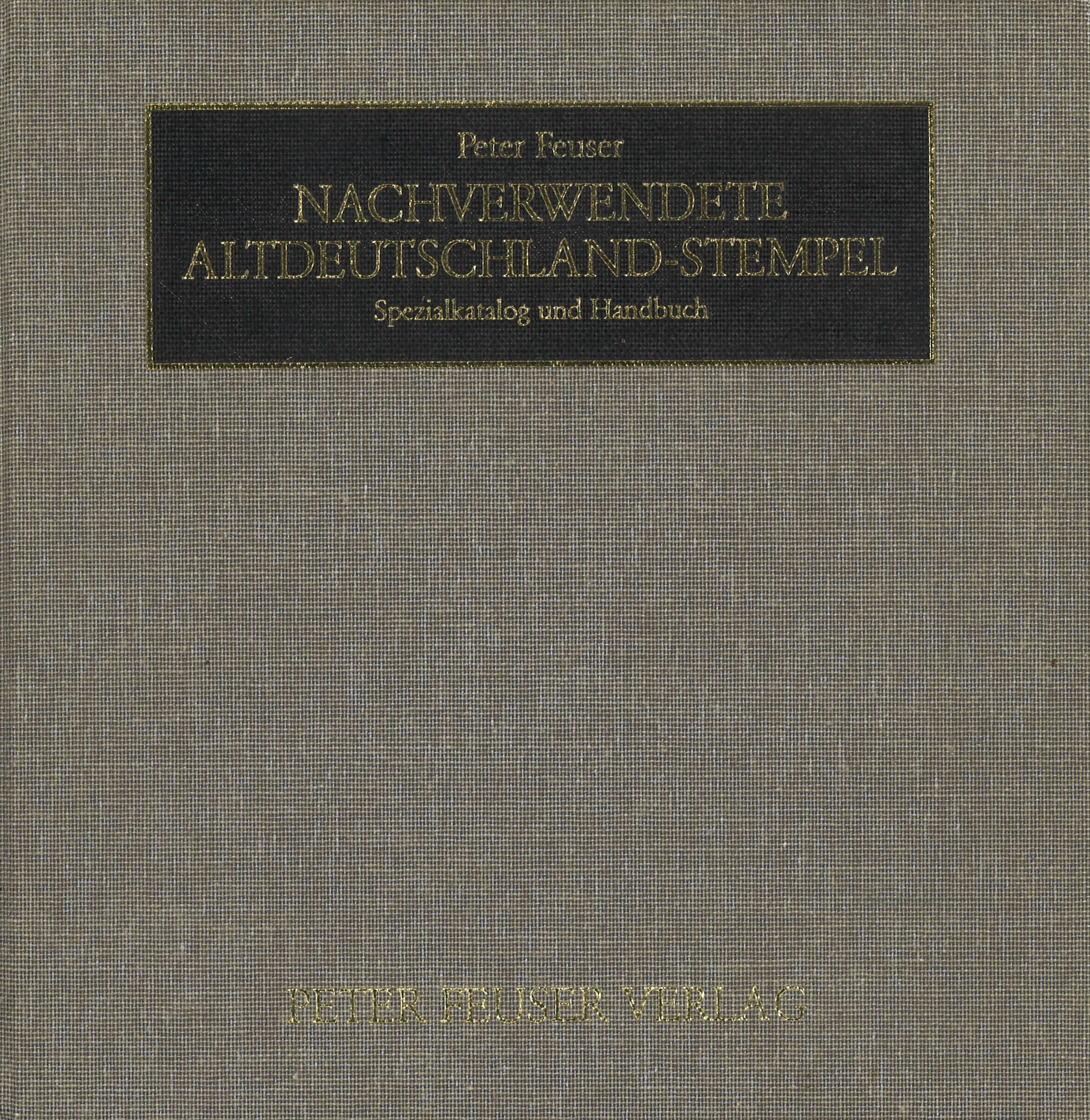 Nachverwendete Altdeutschland-Stempel